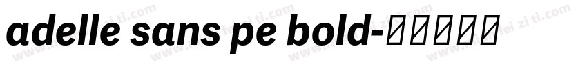 adelle sans pe bold字体转换